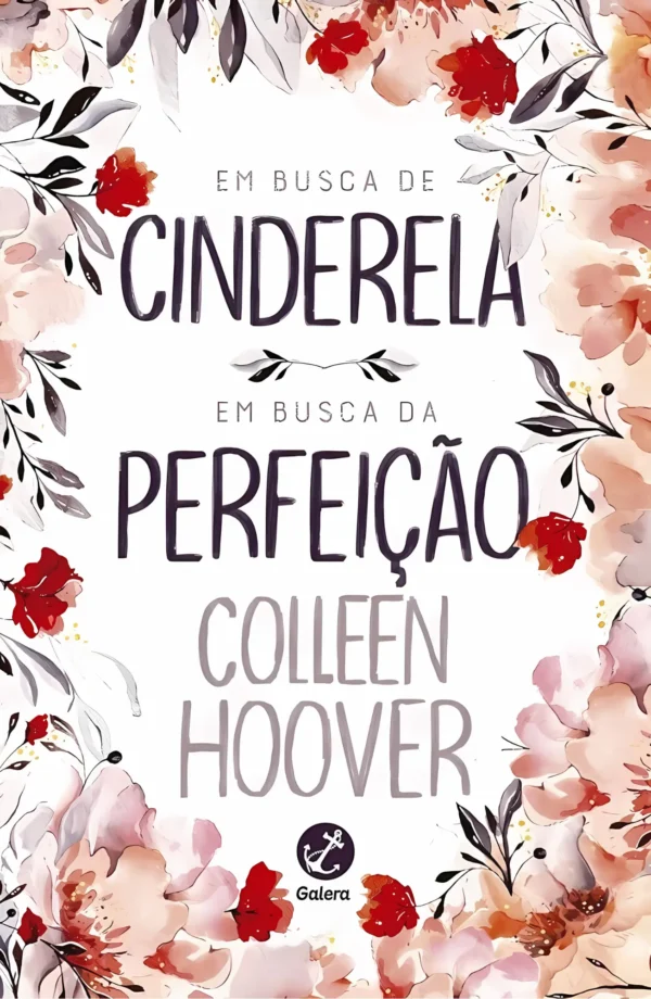 EM BUSCA DE CINDERELA / EM BUSCA DA PERFEIÇÃO