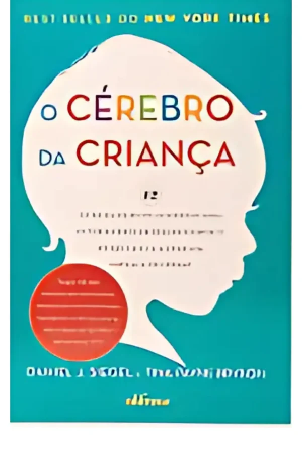 O CÉREBRO DA CRIANÇA