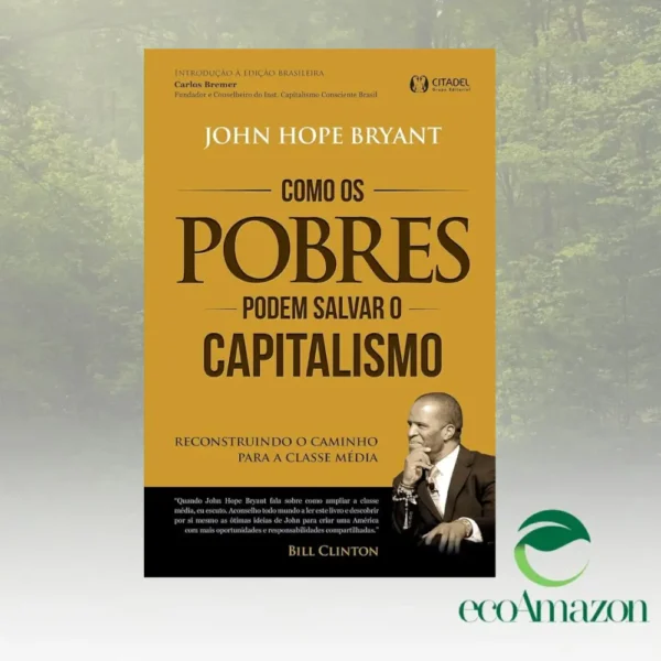 COMO OS POBRE PODEM SALVAR O CAPITALISMO