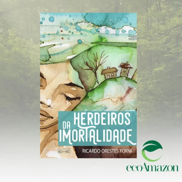 HERDEIROS DA IMORTALIDADE