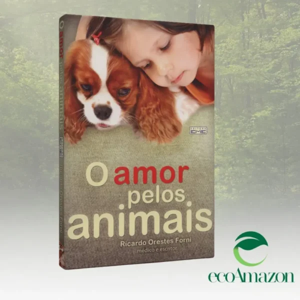 O AMOR PELOS ANIMAIS