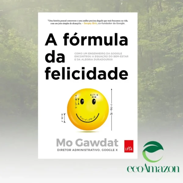 A FÓRMULA DA FELICIDADE