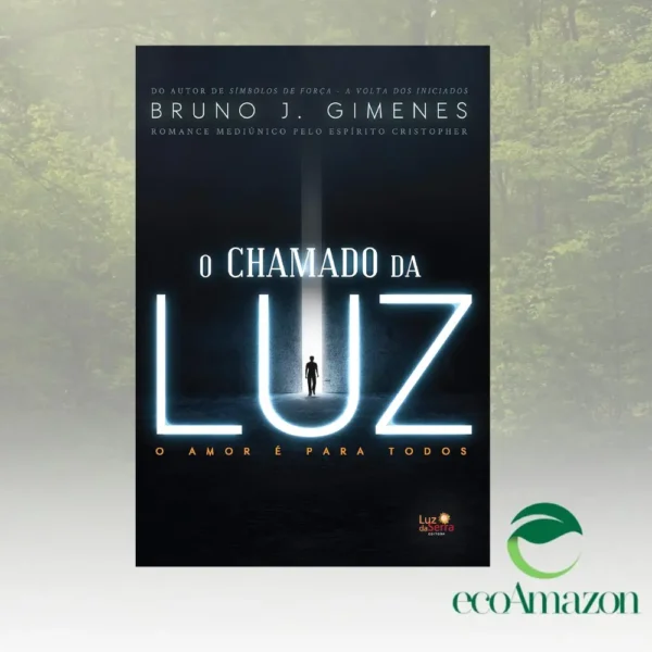 O CHAMADO DA LUZ