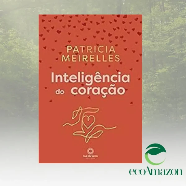 INTELIGÊNCIA DO CORAÇÃO