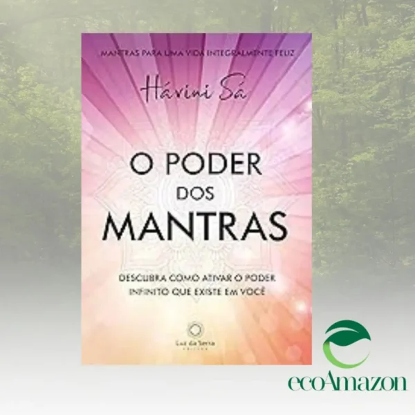 O PODER DOS MANTRAS