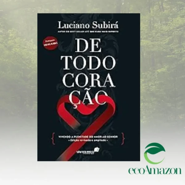 DE TODO O CORAÇÃO
