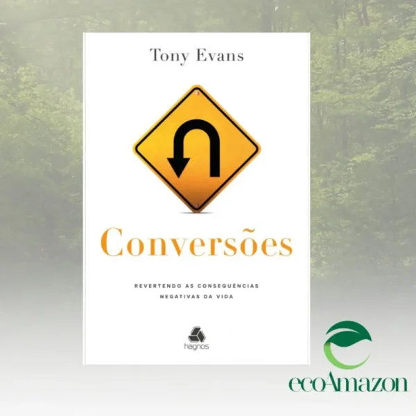 CONVERSÕES: REVERTANDO AS CONSEQUÊNCIAS...